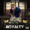 King 300 - Royalty